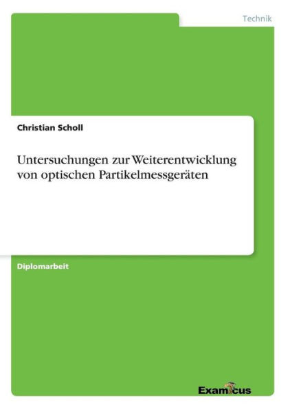 Untersuchungen zur Weiterentwicklung von optischen PartikelmessgerÃ¤ten