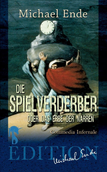 Die Spielverderber: oder Das Erbe der Narren