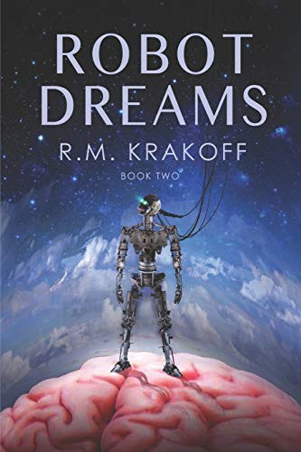 Robot Dreams : Can Robots Dream?