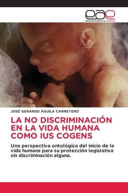 La No DiscriminaciÃ³n En La Vida Humana Como Ius Cogens