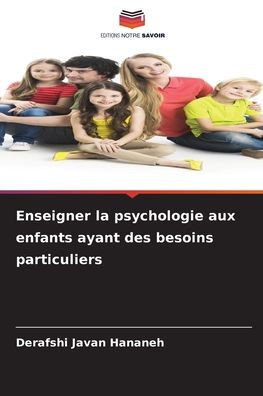 Enseigner la psychologie aux enfants ayant des besoins particuliers