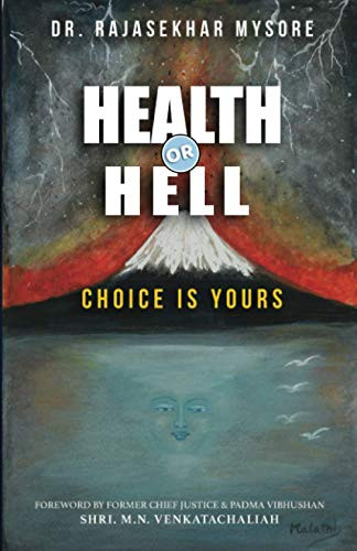 Health Or Hell : Choice Is Yours