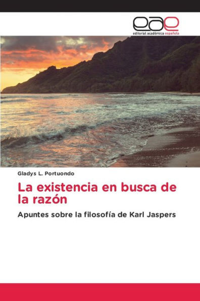 La existencia en busca de la razÃ³n