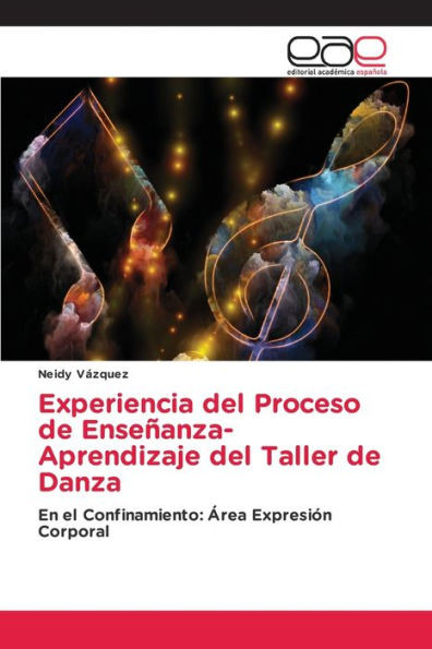 Experiencia del Proceso de Enseñanza-Aprendizaje del Taller de Danza