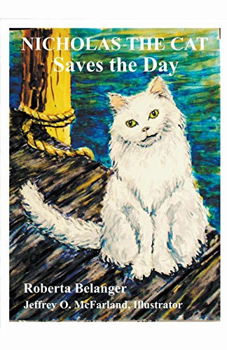 Nicholas the Cat : Saves the Day