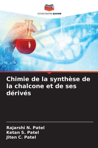 Chimie de la synthÃ¨se de la chalcone et de ses dÃ©rivÃ©s