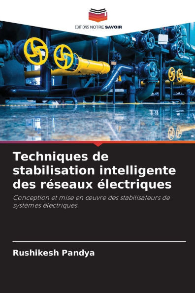 Techniques de stabilisation intelligente des réseaux électriques