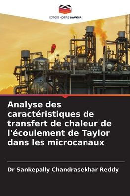 Analyse des caractÃ©ristiques de transfert de chaleur de l'Ã©coulement de Taylor dans les microcanaux