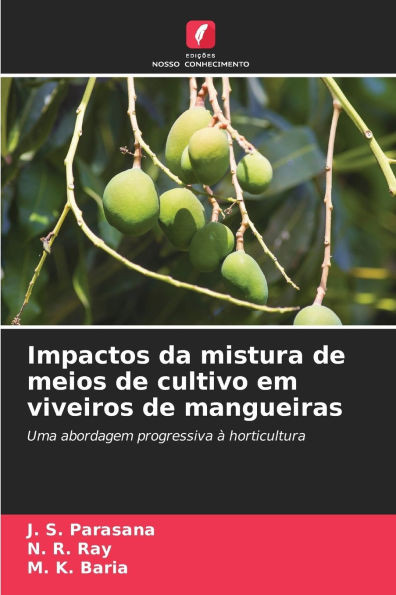 Impactos da mistura de meios de cultivo em viveiros de mangueiras