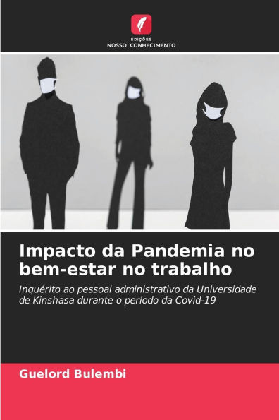 Impacto da Pandemia no bem-estar no trabalho