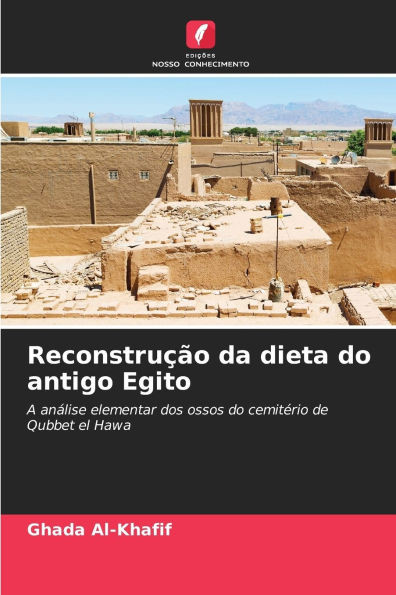 ReconstruÃ§Ã£o da dieta do antigo Egito