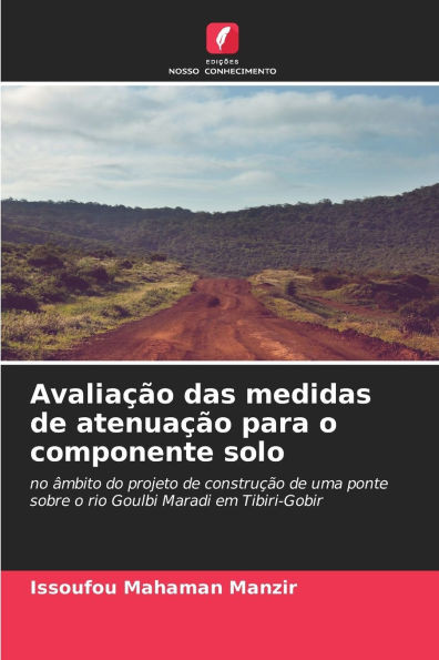AvaliaÃ§Ã£o das medidas de atenuaÃ§Ã£o para o componente solo
