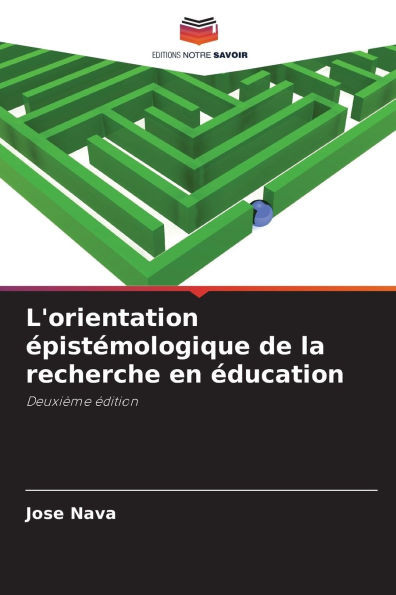 L'orientation épistémologique de la recherche en éducation