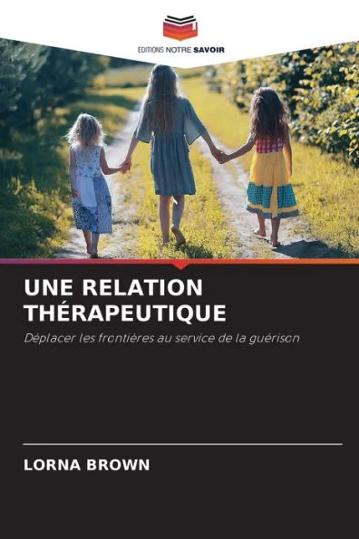 Une Relation ThÃ©rapeutique