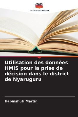 Utilisation des données HMIS pour la prise de décision dans le district de Nyaruguru