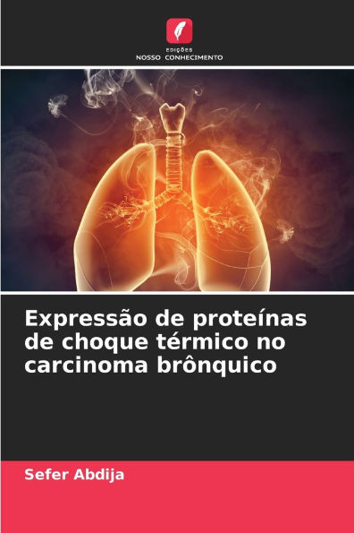 ExpressÃ£o de proteÃ­nas de choque tÃ©rmico no carcinoma brÃ´nquico