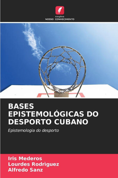 Bases Epistemológicas Do Desporto Cubano