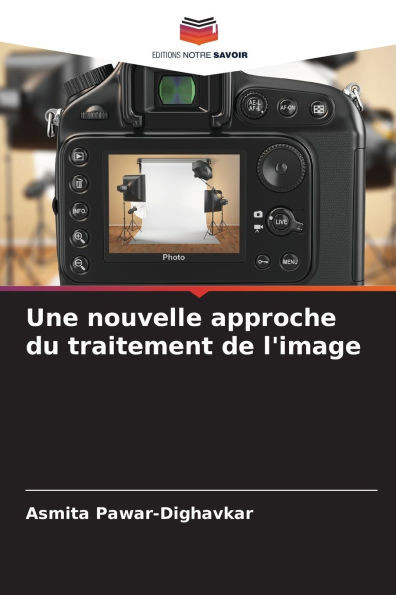 Une nouvelle approche du traitement de l'image