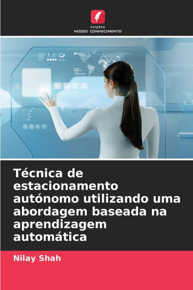 TÃ©cnica de estacionamento autÃ³nomo utilizando uma abordagem baseada na aprendizagem automÃ¡tica