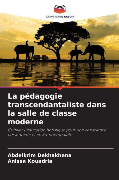 La pédagogie transcendantaliste dans la salle de classe moderne