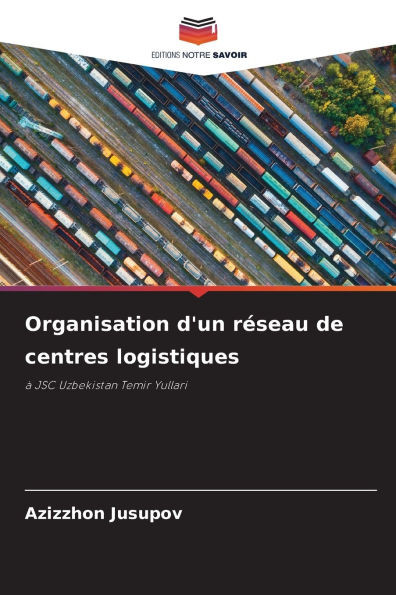 Organisation d'un rÃ©seau de centres logistiques