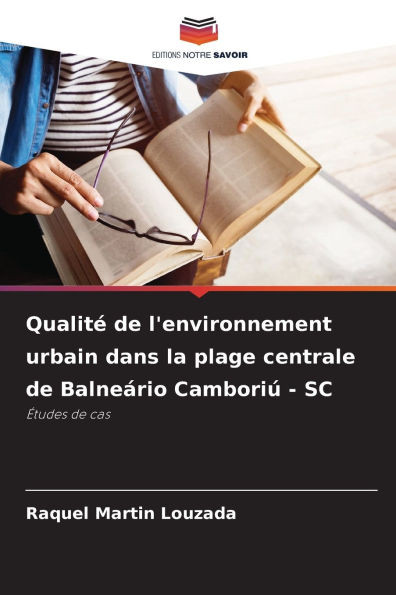 Qualité de l'environnement urbain dans la plage centrale de Balneário Camboriú - SC