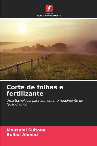 Corte de folhas e fertilizante