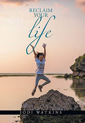 Reclaim Your Life - 9781796093797