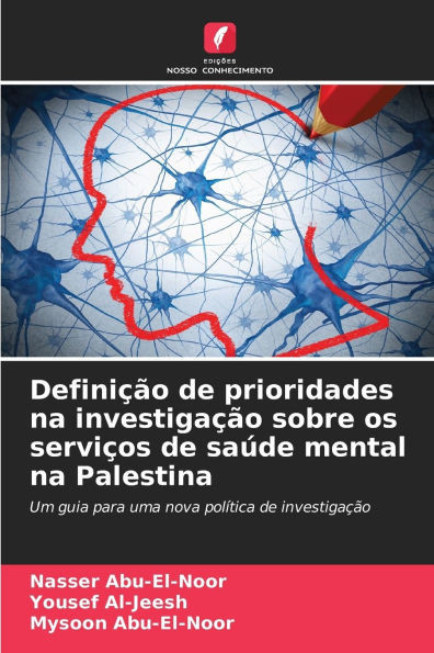 DefiniÃ§Ã£o de prioridades na investigaÃ§Ã£o sobre os serviÃ§os de saÃºde mental na Palestina