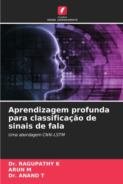 Aprendizagem profunda para classificaÃ§Ã£o de sinais de fala
