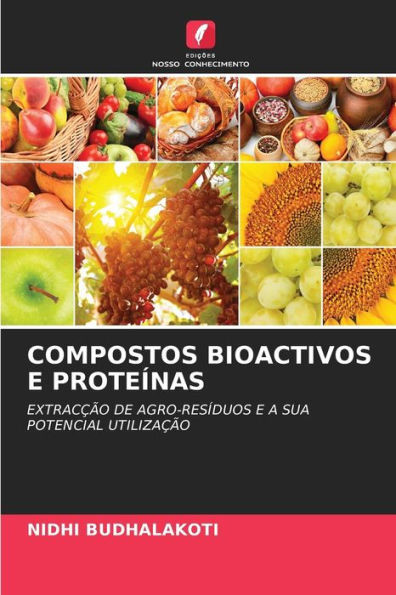 Compostos Bioactivos E Proteínas