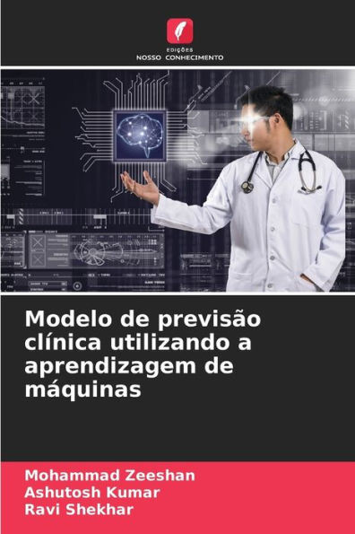 Modelo de previsÃ£o clÃ­nica utilizando a aprendizagem de mÃ¡quinas