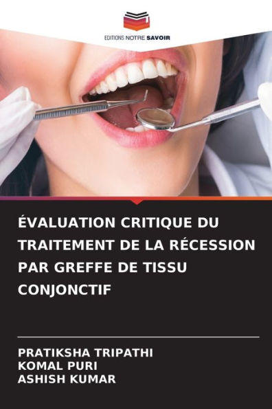 Ã‰valuation Critique Du Traitement de la RÃ©cession Par Greffe de Tissu Conjonctif