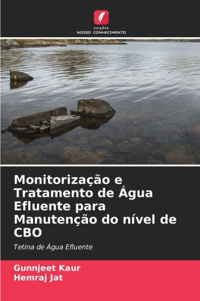 MonitorizaÃ§Ã£o e Tratamento de Ãgua Efluente para ManutenÃ§Ã£o do nÃ­vel de CBO