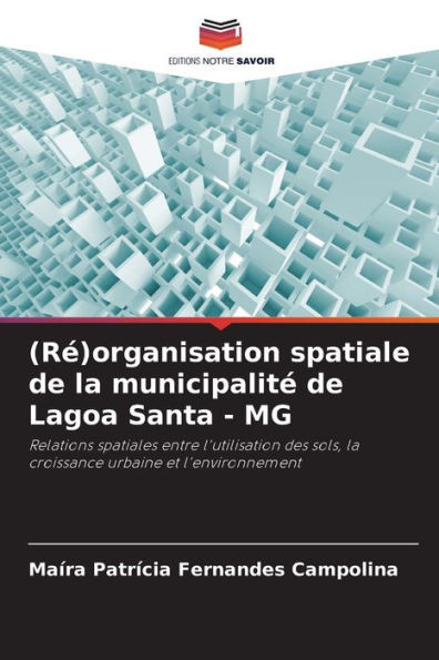 (RÃ©)organisation spatiale de la municipalitÃ© de Lagoa Santa - MG