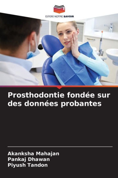 Prosthodontie fondÃ©e sur des donnÃ©es probantes