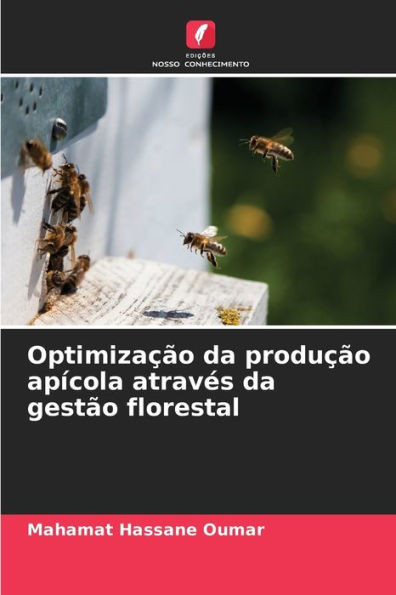 OptimizaÃ§Ã£o da produÃ§Ã£o apÃ­cola atravÃ©s da gestÃ£o florestal