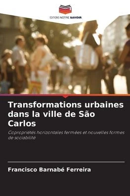 Transformations urbaines dans la ville de SÃ£o Carlos