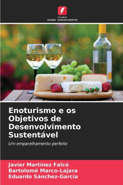Enoturismo e os Objetivos de Desenvolvimento SustentÃ¡vel