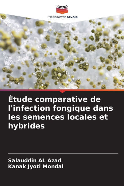 Ã‰tude comparative de l'infection fongique dans les semences locales et hybrides