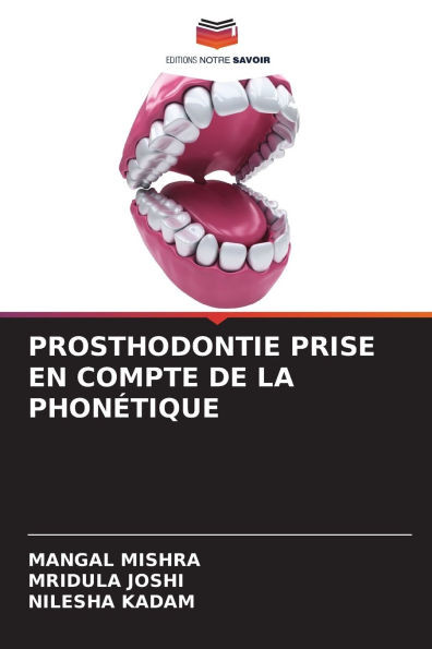 Prosthodontie Prise En Compte de la Phonétique