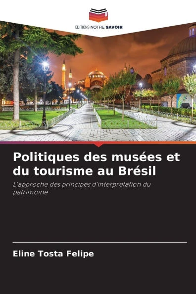 Politiques des musÃ©es et du tourisme au BrÃ©sil