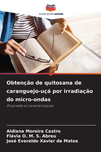 ObtenÃ§Ã£o de quitosana de caranguejo-uÃ§Ã¡ por irradiaÃ§Ã£o do micro-ondas