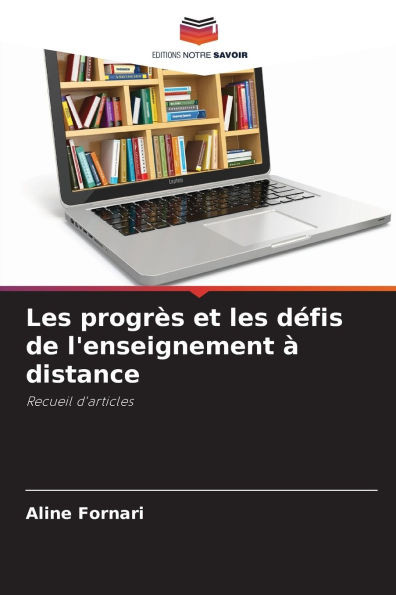 Les progrÃ¨s et les dÃ©fis de l'enseignement Ã  distance