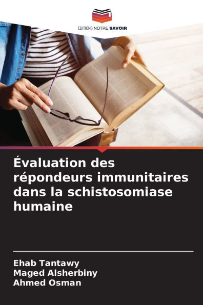 Ã‰valuation des rÃ©pondeurs immunitaires dans la schistosomiase humaine