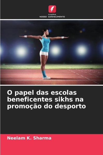 O papel das escolas beneficentes sikhs na promoÃ§Ã£o do desporto