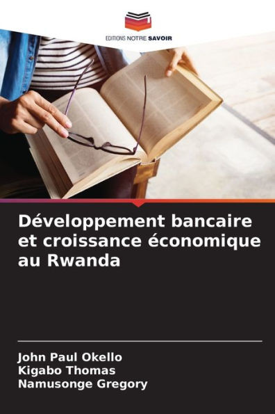DÃ©veloppement bancaire et croissance Ã©conomique au Rwanda