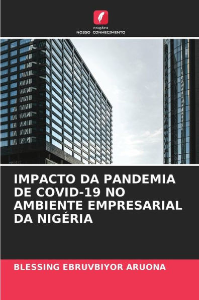 Impacto Da Pandemia de Covid-19 No Ambiente Empresarial Da NigÃ©ria