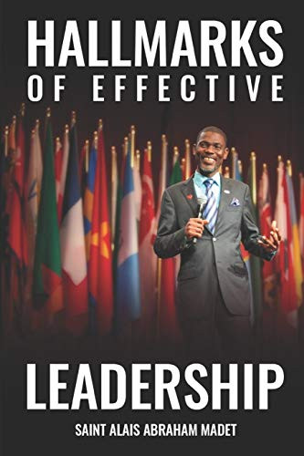 Hallmarks of Effective Leadership