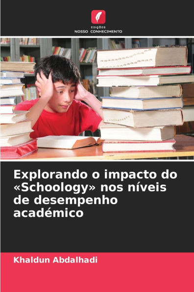 Explorando o impacto do Schoology nos níveis de desempenho académico